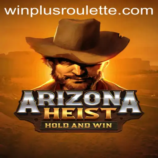 Exploring the Thrills of ArizonaHeist with a Strategic Edge: Winplus Dynamics