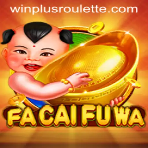 FaCaiFuWa: Exploring the Innovative Gameplay with WinPlus Features
