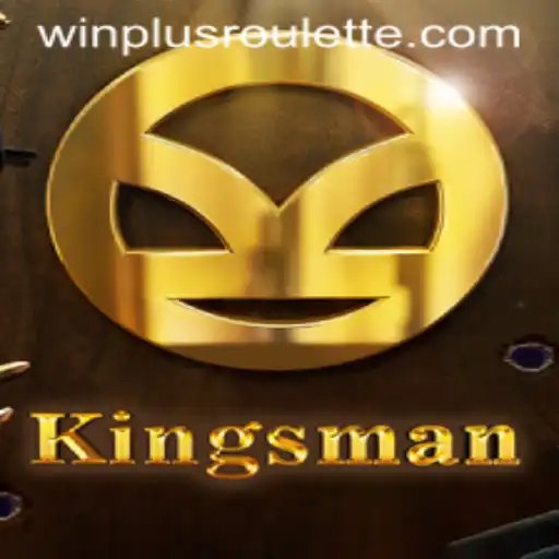 Exploring the Exciting World of Kingsman: An Ultimate Winplus Adventure